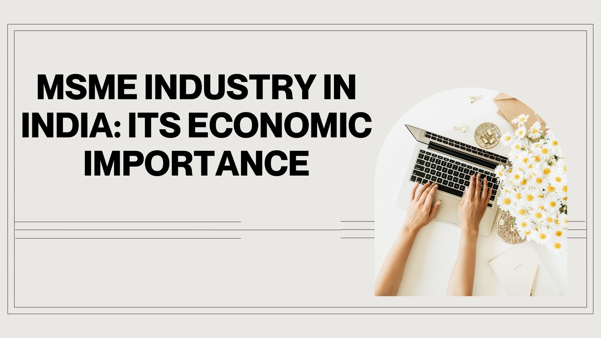 MSME Industry in India Its Economic Importance